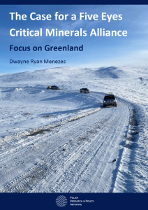 The Case for a Five Eyes Critical Minerals Alliance: Focus on Greenland